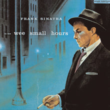 Load image into Gallery viewer, Frank Sinatra - In The Wee Small Hours